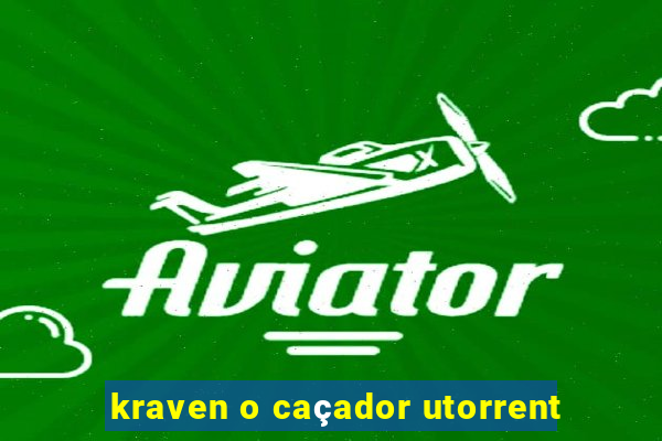 kraven o caçador utorrent